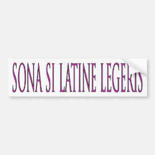 i latinsk "snattrande, om du läste latinen ", bildekal