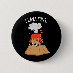 I Lava Puns Funny Geology Volcano Pun Mörk BG Knapp