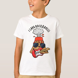 I Lava Rock and roll Funny Volcano Pun T Shirt