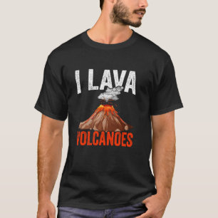 I Lava-Vulkaner Geolog Earth Scientist Geology T Shirt