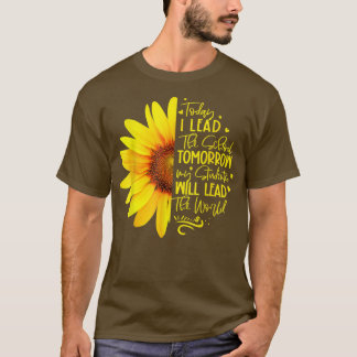 I Lead The School Tomorrow My Students Will Lead T Shirt
