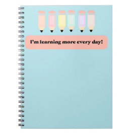 I Learn More Every Day!" Notebook Cover - Inspirin Anteckningsbok