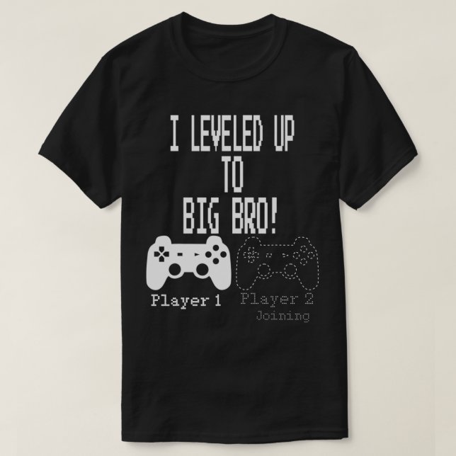 I Leveled Up to Big Bro Gamer Design T Shirt (Design framsida)