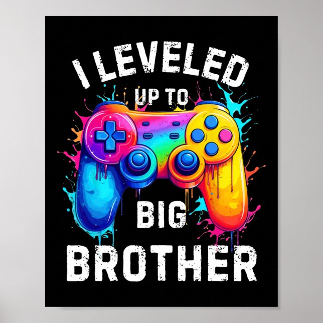 I Leveled Up To Big Brother Funny Gamer Splash Art Poster (Framsidan)