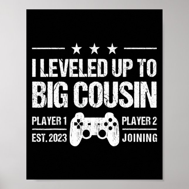 I Leveled Up To Big Cousin Est 2023 New Cousin _1  Poster (Framsidan)