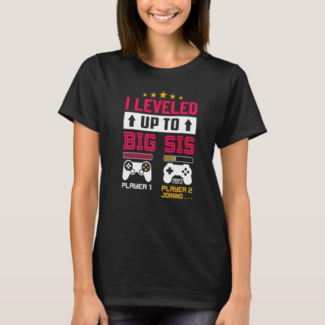 I Leveled Up To Big Sis 2023  Big Sister Announcem T Shirt (Framsida)