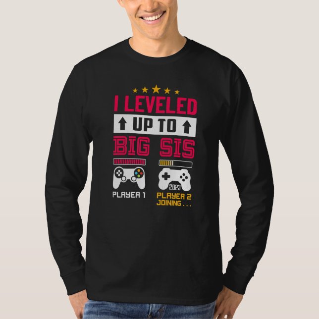 I Leveled Up To Big Sis 2023  Big Sister Announcem T Shirt (Framsida)