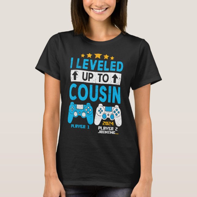 I Leveled Up To Cousin 2024 Gaming Soon To Be Cous T Shirt (Framsida)