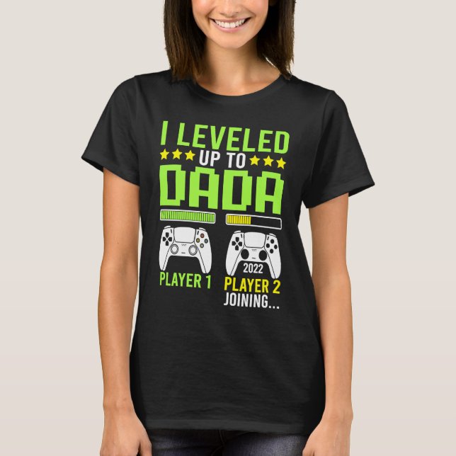 I Leveled Up To Dada Gamer   Video Games Grandpa T Shirt (Framsida)