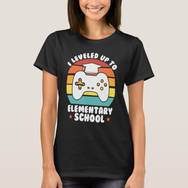 I leveled up to elementary school graduate t shirt (Framsida)