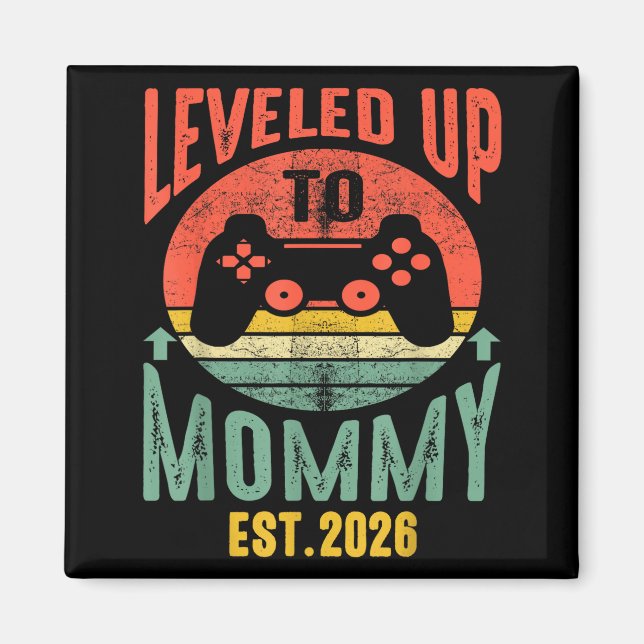 I Leveled Up To Mommy 2026 Pregnancy Announcement  Magnet (Framsidan)