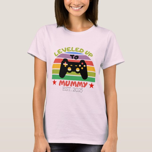 I Leveled Up To Mummy Funny Gamer Est. 2025 Women T Shirt (Framsida)