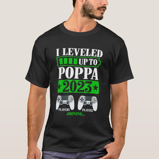 I Leveled Up To Poppa 2024 Promoted To Level Unloc T Shirt (Framsida)
