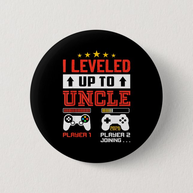 I Leveled Up To Uncle 2026 I'm Going To Be Uncle 2 Knapp (Framsida)