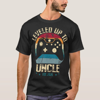 I Leveled Up To Uncle 2026 Promoted To First Time  T Shirt