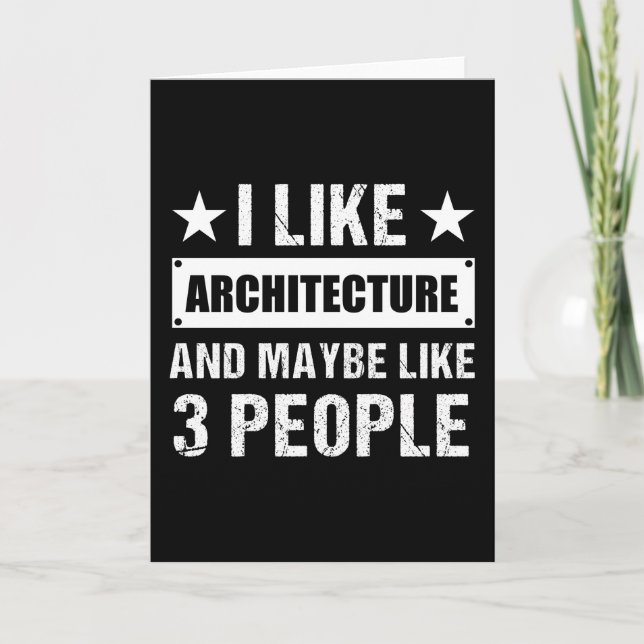 I like Architecture and maybe like 3 People Funny Kort (Framsida)