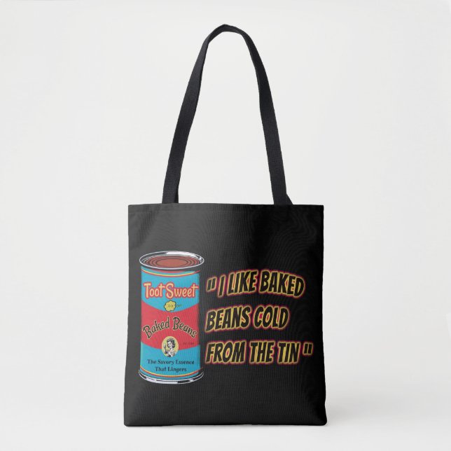 I Like Baked Beans Cold From The Tin Tygkasse (Framsida)