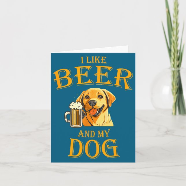 I Like Beer And My Dog Beer And Dogs Funny Dog Quo Kort (Framsida)
