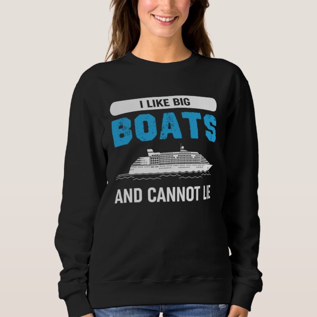 I Like Big Boats And Cannot Lie  Quote T Shirt (Framsida)