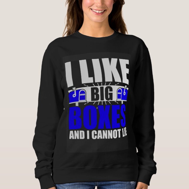I Like Big Boxes Postal Mailman Worker Postmen T Shirt (Framsida)