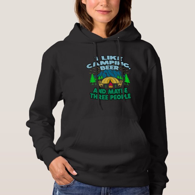 I Like Camping Beer And Maybe Three People T Shirt (Framsida)
