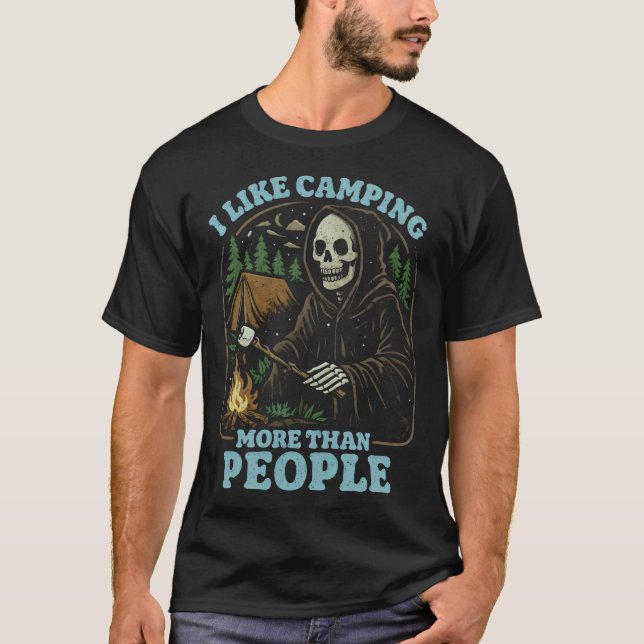i like camping more than people Camping grimReaper T Shirt (Framsida)