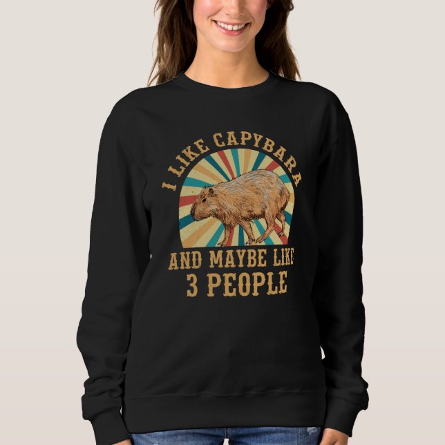 I Like Capybara and May Be Like 3 People T Shirt (Framsida)
