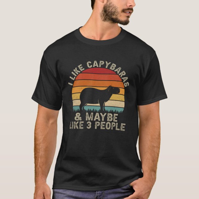 I Like Capybaras and Maybe like 3 People  capybara T Shirt (Framsida)