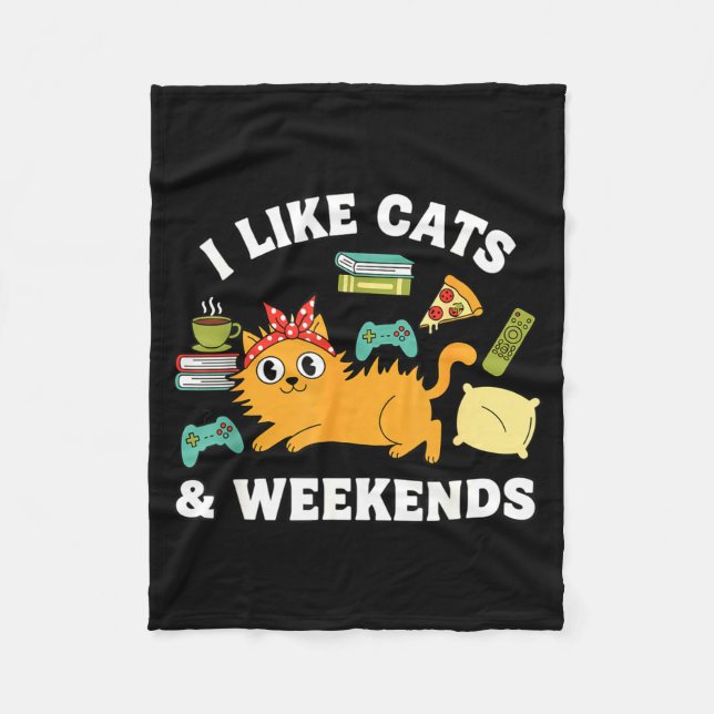 I Like Cats And Weekends Lover Funny Cozy Gamer Qu Fleecefilt (Framsidan)