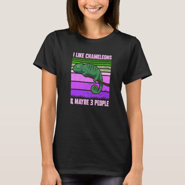I Like Chameleons Maybe 3 People  Quote Lizard Gra T Shirt (Framsida)