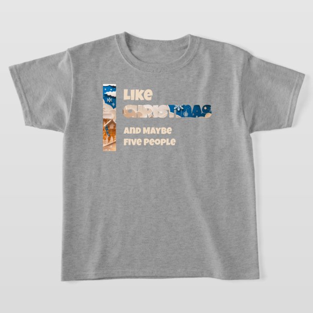 I like Christmas T Shirt (Laydown)