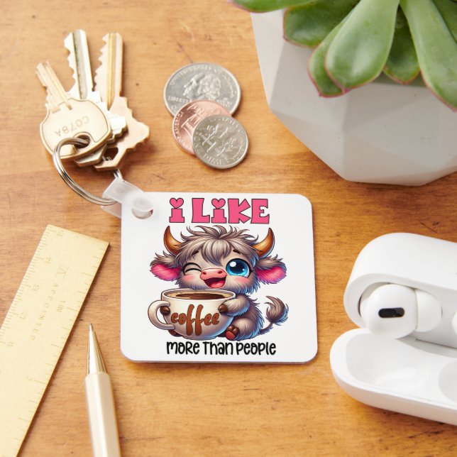 I Like Coffee More Than People  Nyckelring (Skrivbord)