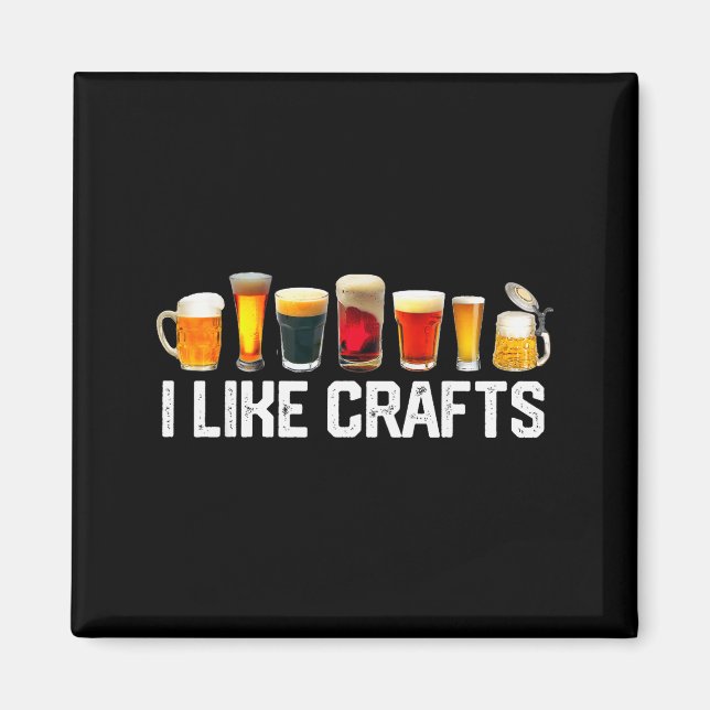 I Like Crafts Craft Beer Microbrew Hops Funny Gift Magnet (Framsidan)