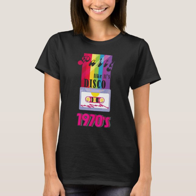 I like Disco Outfit Party 1970s and 80s 90s Retro  T Shirt (Framsida)