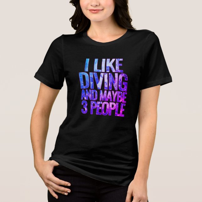 i like diving and maybe 3 people t shirt (Framsida)