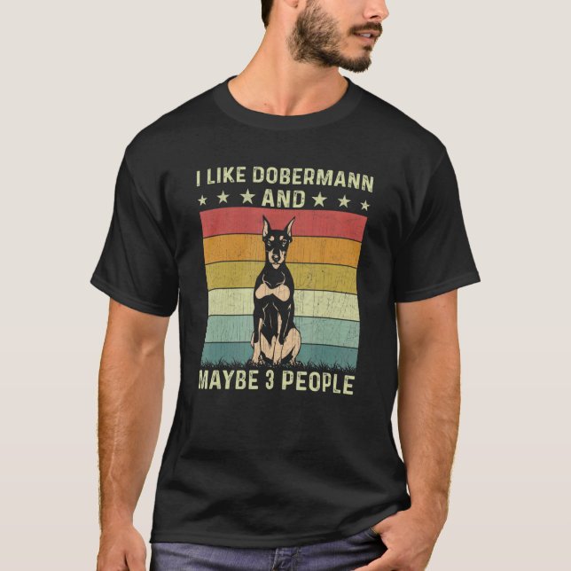 I Like Dobermann And Maybe 3 People Retro 60s 70s  T Shirt (Framsida)