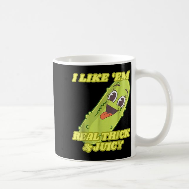 I Like em Real Thick &amp; Juicy Funny Ckle  Kaffemugg (Höger)