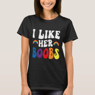 I Like Her Breast Lesbian Couples Lgbtq Funny Vale T Shirt