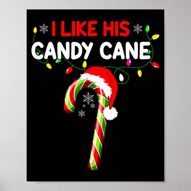 I Like His Candy Cane Couple Matching Christmas Me Poster (Framsidan)
