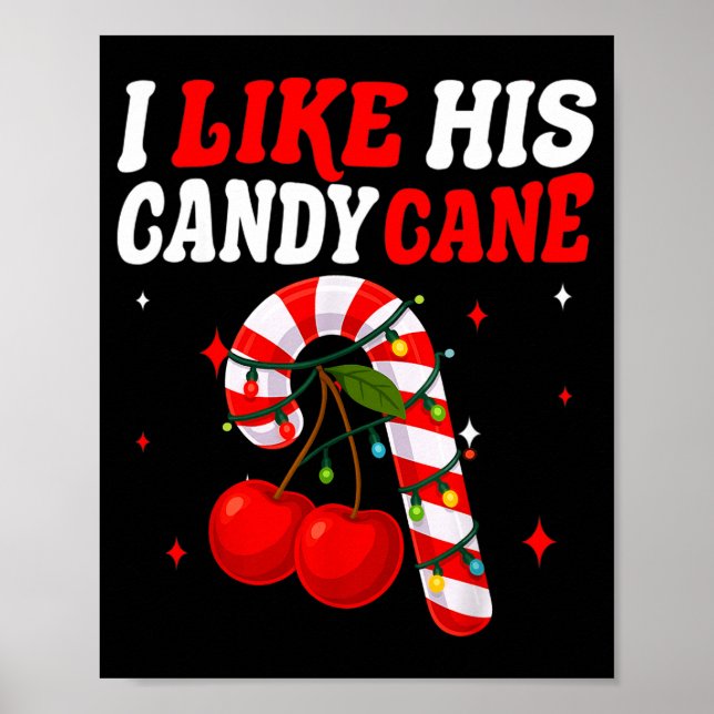I Like His Candy Cane Couples Matching Christmas F Poster (Framsidan)