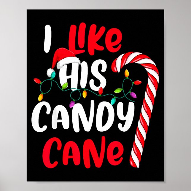 I Like His Candy Cane Funny Christmas Couples Matc Poster (Framsidan)