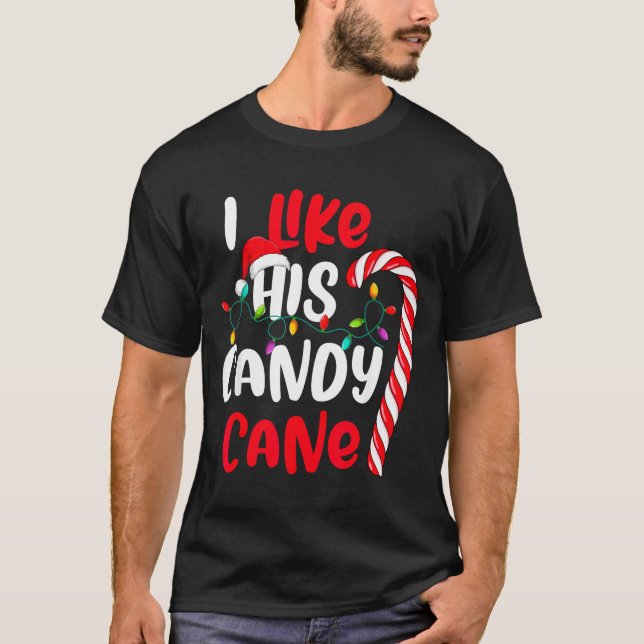 I Like His Candy Cane Funny Christmas Couples Matc T Shirt (Framsida)