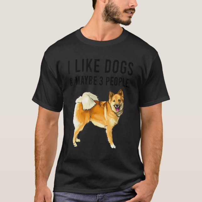 I Like Icelandic Sheepdog Dogs And Maybe 3 People T Shirt (Framsida)