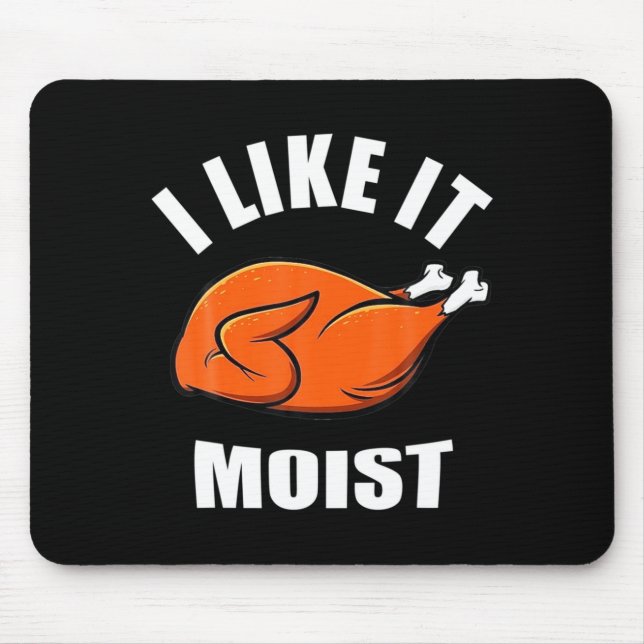 I Like It Moist Funny Thanksgiving  Musmatta (Framsidan)