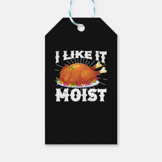 I Like It Moist Funny Turkey Thanksgiving Presentetikett (Framsidan)