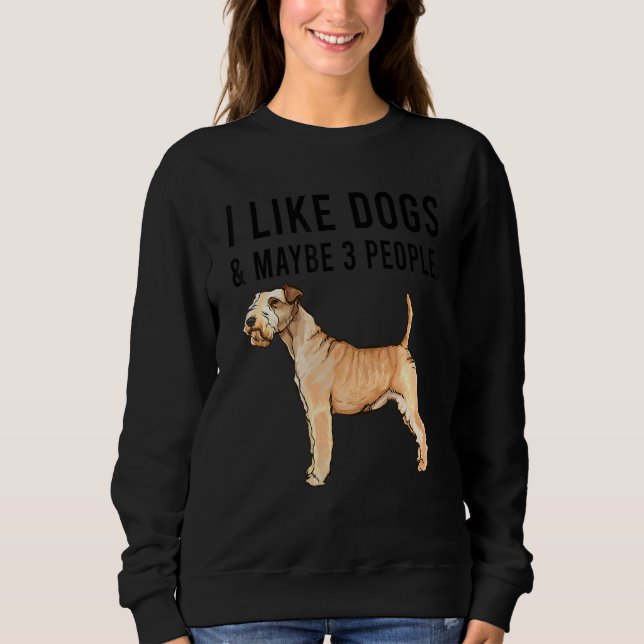 I Like Lakeland Terrier Dogs And Maybe 3 People T Shirt (Framsida)