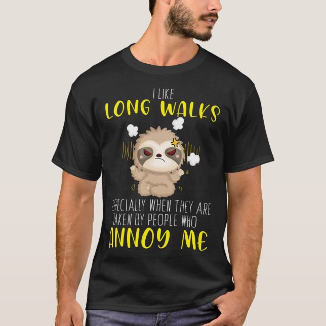 I like long walks especially when they are taken l t shirt (Framsida)