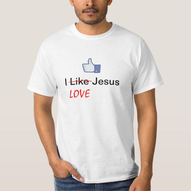 I Like (LOVE) Jesus - Facebook Tröja (Framsida)