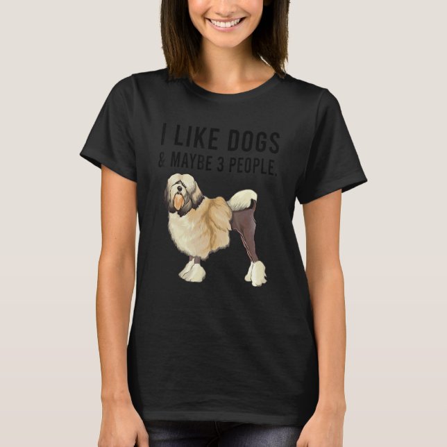 I Like Lowchen Dogs And Maybe 3 People T Shirt (Framsida)