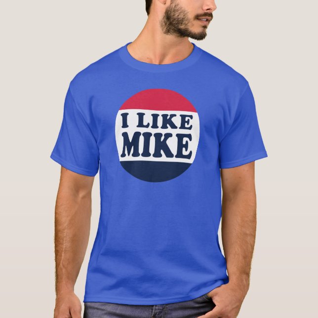 I-LIKE-MIKE-BUTTON T-SHIRT (Framsida)